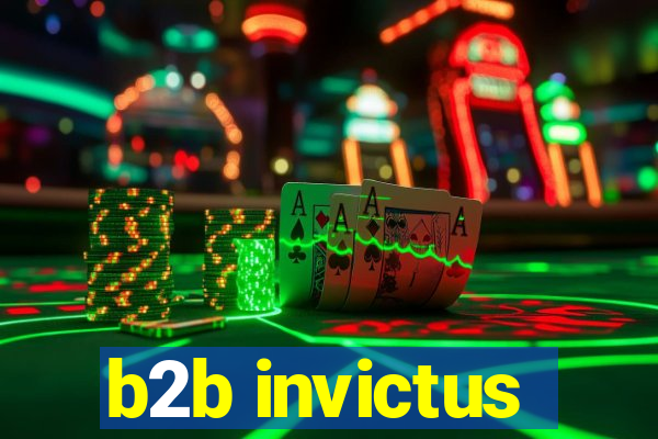 b2b invictus